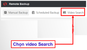 HƯỚNG DẪN BACKUP DỮ LIỆU BẰNG PHẦN MỀM REMOTE BACKUP HIKVISION