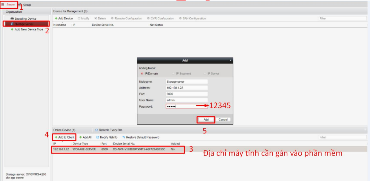 HƯỚNG DẪN GÁN CAMERA HIKVISION VÀO PHẦN MỀM IVMS-4200