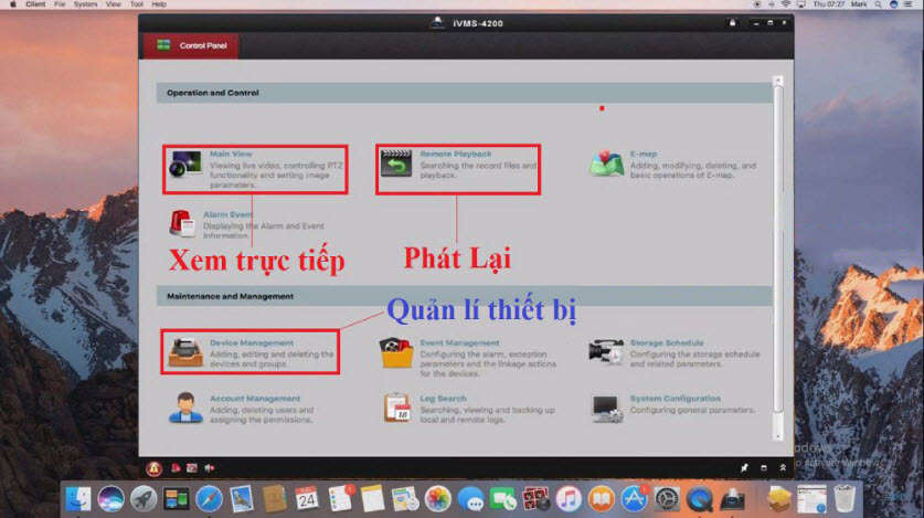 HƯỚNG DẪN CÀI ĐẶT VÀ SỬ DỤNG PHẦN MỀM IVMS-4200 CAMERA HIKVISION TRÊN MACBOOK