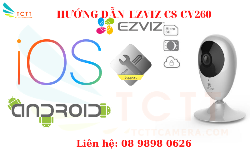 HƯỚNG DẪN SỬ DỤNG CAMERA EZVIZ CS-CV260