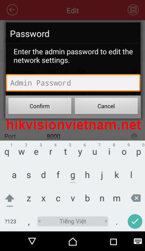 HƯỚNG DẪN CẤU HÌNH VÀ SỬ DỤNG CAMERA IP HIKVISION BẰNG ĐIỆN THOẠI